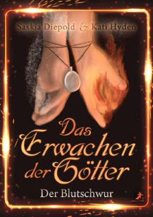 [Das Erwachen der Götter 01] • Der Blutschwur